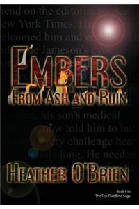 Embers from Ash and Ruin