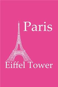 Eiffel Tower in Paris - Fuchsia Lined Notebook