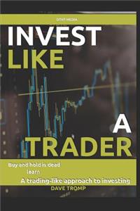 Invest like a trader