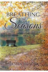 Breathing the Seasons