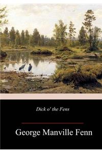 Dick o' the Fens