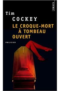 Croque-Mort Tombeau Ouvert(le)