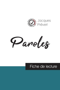 Paroles de Jacques Prévert (fiche de lecture et analyse complète de l'oeuvre)