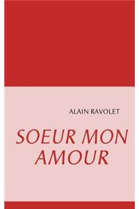 Soeur Mon Amour