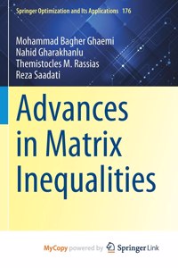 Advances in Matrix Inequalities