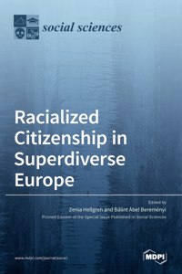 Racialized Citizenship in Superdiverse Europe