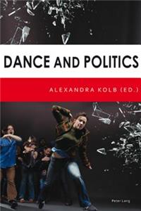 Dance and Politics