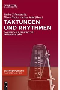 Taktungen und Rhythmen