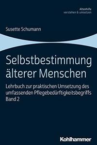 Selbstbestimmung Alterer Menschen