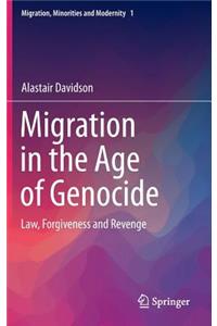 Migration in the Age of Genocide