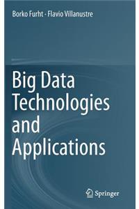 Big Data Technologies and Applications