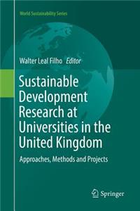 Sustainable Development Research at Universities in the United Kingdom