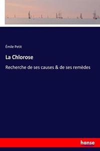 La Chlorose: Recherche de ses causes & de ses remèdes