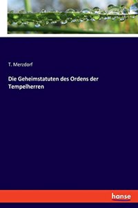 Geheimstatuten des Ordens der Tempelherren