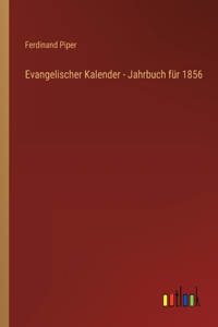 Evangelischer Kalender - Jahrbuch für 1856