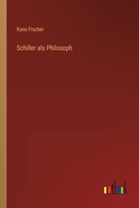 Schiller als Philosoph