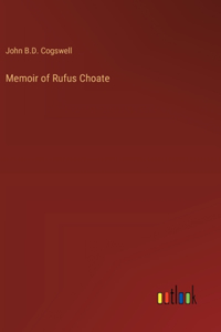Memoir of Rufus Choate