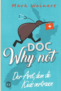 Doc Why Not