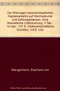Die Wirkungen Zwischenstaatlichen Kapitalverkehrs Auf Wechselkurse Und Zahlungsbilanzen