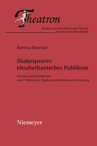 Shakespeares elisabethanisches Publikum