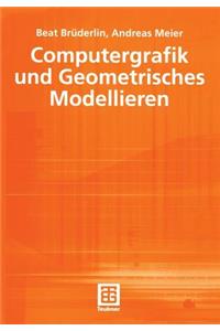 Computergrafik Und Geometrisches Modellieren