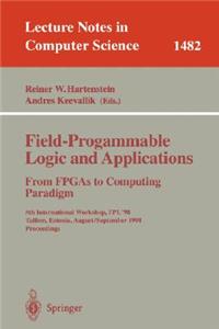 Field-Programmable Logic and Applications. from FPGAs to Computing Paradigm