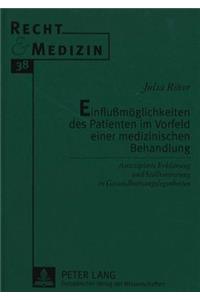 Einflumoeglichkeiten des Patienten im Vorfeld einer medizinischen Behandlung