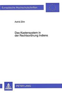 Das Kastensystem in Der Rechtsordnung Indiens