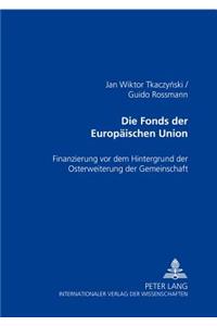 Die Fonds Der Europaeischen Union