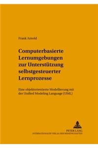 Computerbasierte Lernumgebungen Zur Unterstuetzung Selbstgesteuerter Lernprozesse