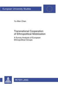 Transnational Cooperation of Ethnopolitical Mobilization