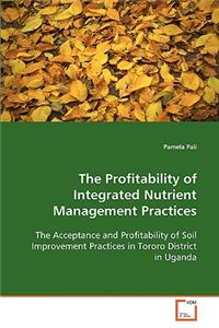 Profitability of Integrated Nutrient Management Practices