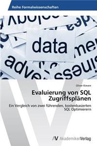 Evaluierung von SQL Zugriffsplänen