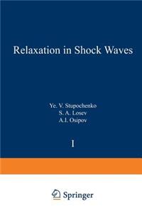 Relaxation in Shock Waves