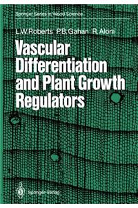 Vascular Differentiation and Plant Growth Regulators