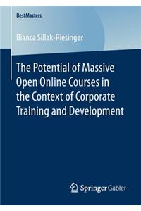 Potential of Massive Open Online Courses in the Context of Corporate Training and Development