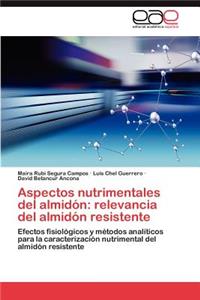 Aspectos Nutrimentales del Almidon