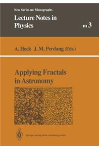 Applying Fractals in Astronomy
