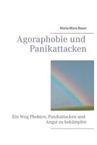 Agoraphobie und Panikattacken