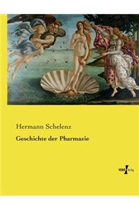 Geschichte der Pharmazie