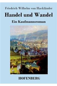 Handel und Wandel