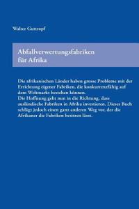 Abfallverwertungsfabriken für Afrika