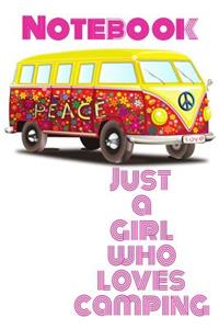 Notebook Just A Girl Who Loves Camping