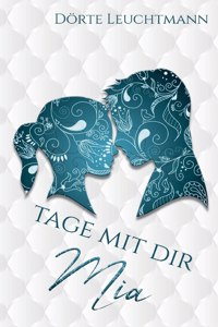 Tage mit dir