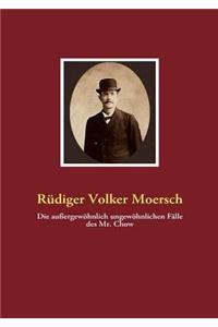Die außergewöhnlich ungewöhnlichen Fälle des Mr. Chow