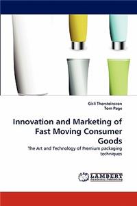 Innovation and Marketing of Fast Moving Consumer Goods