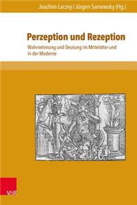 Perzeption Und Rezeption