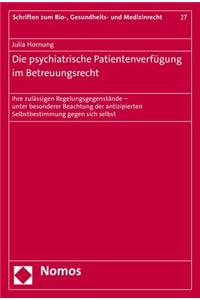 Die Psychiatrische Patientenverfugung Im Betreuungsrecht