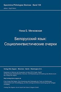 Belorusskij Jazyk. Sociolingvističeskie Očerki