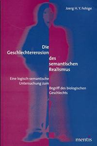 Die Geschlechtererosion Des Semantischen Realismus